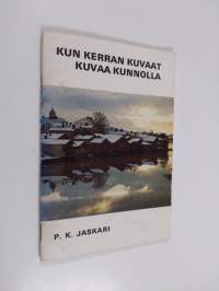 Kun kerran kuvaat kuvaa kunnolla