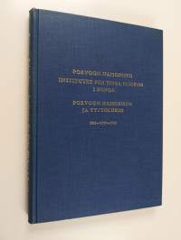 Porvoon naisopisto - Porvoon naisopisto ja tyttölukio : 1913-1930-1962 = Institutet för unga flickor i Borgå