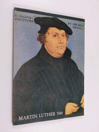 Martin Luther 500 - näyttely, Tuomiokirkon Krypta, Helsinki, 16.8. - 28.9.1983