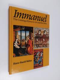 Immanuel : the coming of Jesus in art and the Bible