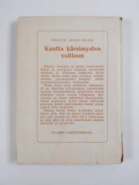 Kautta kärsimysten voittoon