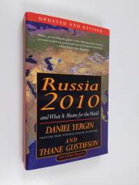 Russia 2010 : and what it means for the world : the CERA report