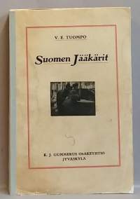 Suomen jääkärit I-II.  Kahtena erillisenä niteenä. (Sotahistoria)