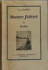 Suomen jääkärit I-II.  Kahtena erillisenä niteenä. (Sotahistoria)