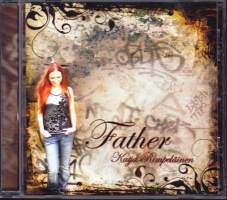 CD Katja Rimpeläinen - Father, 2010. Katja001. Katso kappaleet alta/kuvasta.