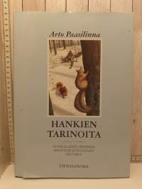 Hankien tarinoita - Suomalaisen hiihdon monituhatvuotinen historia