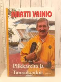 Martti Vainio - Piikkareita ja Tanssikenkiä