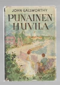 Punainen huvila/Galsworthy, John ; Henkilö Brotherus, Aune, WSOY 1942.