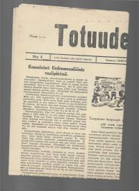 Totuuden Torvi  3. 3.  1945 / siirtoväkeä eksytetään, Tampereen fasistit, radikaalinen kansanpuolue