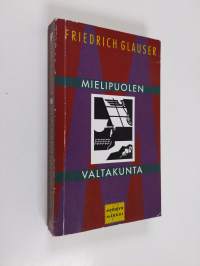 Mielipuolen valtakunta : rikosromaani