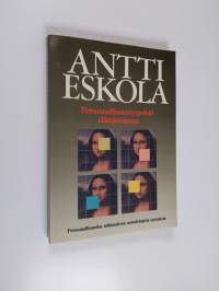 Persoonallisuustyypeistä elämäntapaan : persoonallisuuden tutkimuksen metodologisia opetuksia
