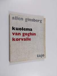 Kuolema Van Goghin korvalle