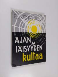 Ajan ja iäisyyden kultaa
