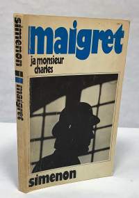 Maigret ja monsieur Charles