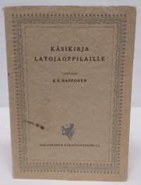 Käsikirja latojaoppilaille