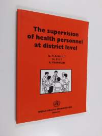 The Supervision of health personnel at district level