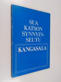 Sua katson synnyinseutu Kangasala