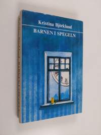 Barnen I spegeln (signeerattu, tekijän omiste)