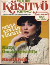 Suuri Käsityökerho 3/1978.  Mukana kaava-arkki 45 äitiysvaatteita. Neulo kevään väreistä. Matto timanttipistoilla. Muotiliivejä. Katso sisältö kuvasta.