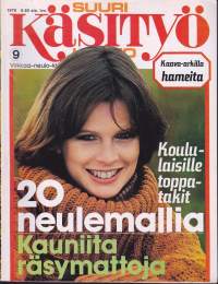 Suuri Käsityökerho 9/1978.  Mukana kaava-arkki 51 Hameita. Koululaisille toppatakit, 20 neulemallia, Kauniita räsymattoja. Katso sisältö kuvasta.