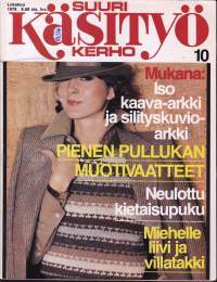 Suuri Käsityökerho 10/1978.  Mukana kaava-arkki 52 Syksyn ulkoilutakit, iso kaava-arkki ja silityskuvioarkki. Miehelle liivi ja villatakki. Katso sisältö kuvasta.