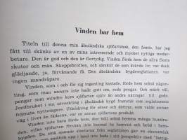 Åboländsk bygdesjöfart under segel - Vinden bar hem - Jakter, galeaser, fisksumpar och kajutbåtar före de gamlas minne och fram mot vår egen tid
