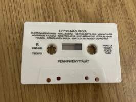 Lypsy - masurkka Penninvenyttäjät -C-kasetti / C-Cassette