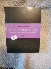 Suuri Käsialakirja - Mitä käsiala paljastaa - Käsiala, luonne ja kohtalo