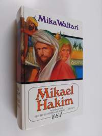 Mikael Hakim : nio böcker om Mikael Ludenfots eller Mikael el-Hakims liv under åren 1527-38 sedan han bekänt sig till den ende guden och trätt i Höga Portens tjänst