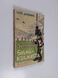 Yhtä ja toista Simeonin silmäkulmasta : kevyttä ja vakavaa pakinaa urheilusta