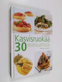 Kasvisruokaa 30 minuutissa