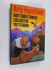 Hirttämättömien lurjusten yrttitarha : rosvoromaani