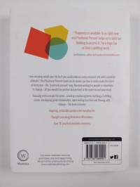 The Positively Present Guide to Life - How to Make the Best of Every Moment