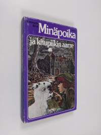 Minäpoika ja kitupiikin aarre