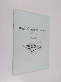 Rudolf Steiner -koulu : vuosikertomus 1967-1968