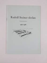 Rudolf Steiner -koulu : vuosikertomus 1967-1968