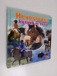 Hevostaitoa : kysyvä ei eksy