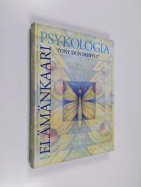 Elämänkaaripsykologia : lapsen kasvusta yksilön henkiseen kehitykseen (signeerattu)