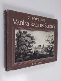 Vanha kaunis Suomi