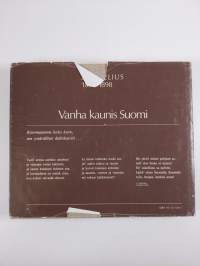 Vanha kaunis Suomi