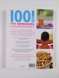Pysy nuorekkaana luonnonmukaisesti : 1001 vinkkiä