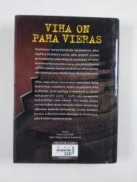 Viha on paha vieras