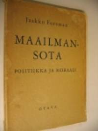 Maailmansota - Politiikka ja moraali