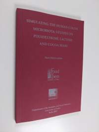 Simulating the Human Colon Microbiota - Studies on Polydextrose, Lactose and Cocoa Mass