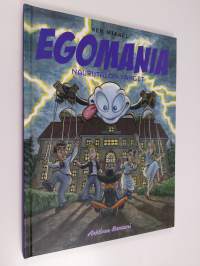 Egomania - naurutalon vangit