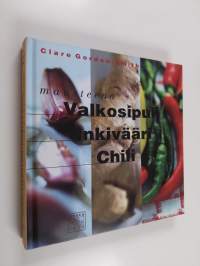 Mausteena valkosipuli, inkivääri, chili