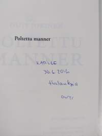 Poltettu manner (signeerattu, tekijän omiste)