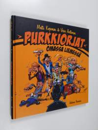 Purkkiorjat : omassa liemessä