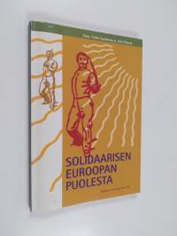 Solidaarisen Euroopan puolesta