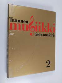 Tammen musiikkitietosanakirja 1-2 : A-L ; M-Ö